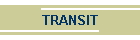 TRANSIT